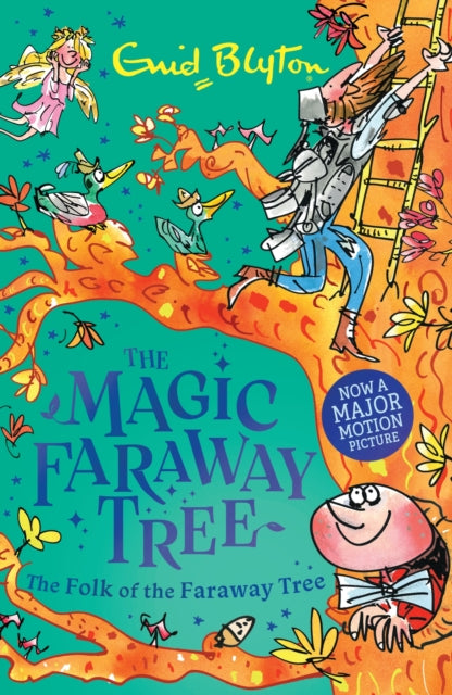 The Magic Faraway Tree: The Folk of the Faraway Tree Book 3 by Enid Blyton