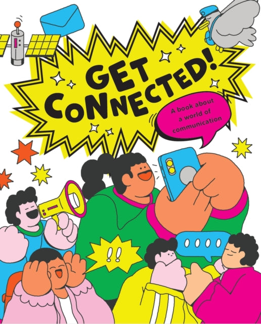 Get Connected: The story of communication by Kay Barnham
