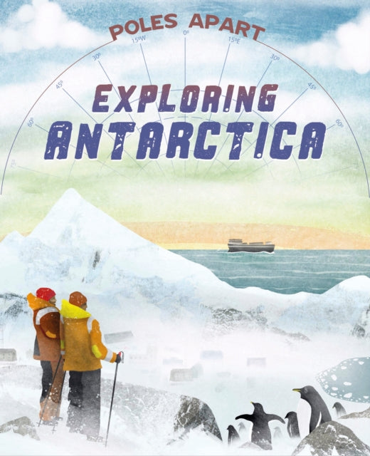 Poles Apart: Exploring Antarctica: Book 1 by Franklin Watts