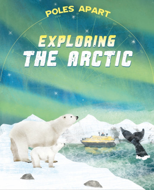 Poles Apart: Exploring the Arctic : Book 2 by Franklin Watts