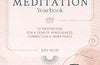The Meditation Yearbook: 52 Meditations for a Year of Mindfulness, Connection and Inner Peace by Joey Hulin