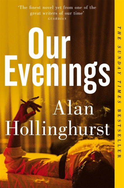 Our Evenings by Alan Hollinghurst (PRE-ORDER)