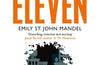 Station Eleven by Emily St.John Mandel