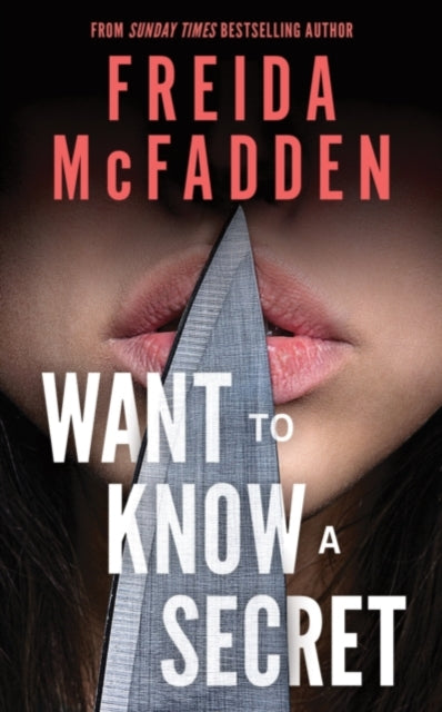 Want to Know a Secret? by Freida McFadden