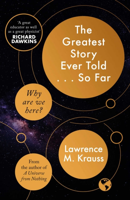 The Greatest Story Ever Told...So Far by Lawrence M. Krauss