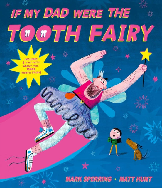 If My Dad Were The Tooth Fairy by Mark Sperring