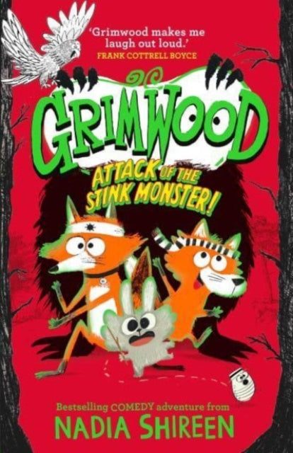 Grimwood: Attack of the Stink Monster!: The funniest book you'll read this Easter!: 3 by Nadia Shireen