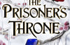 The Prisoner's Throne : A Novel of Elfhame, from the author of The Folk of the Air series by Holly Black