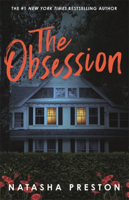 The Obsession: The latest killer thriller from the queen of surprise endings by Natasha Preston