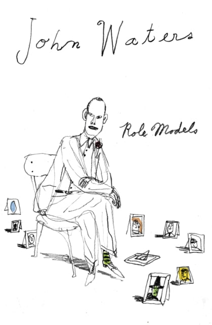 Role Models by John Waters