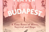 The Piano Player of Budapest: A True Story of Music, Survival and Hope by Roxanne de Bastion