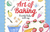 The Art of Baking: Beautiful Bakes Made Easy by Alice Fevronia