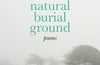 Natural Burial Ground by Will Burns