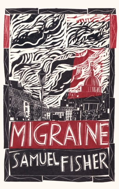 Migraine by Samuel Fisher (PRE-ORDER)