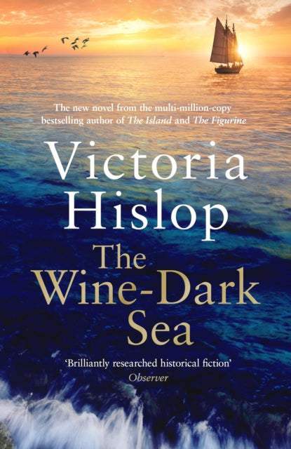 The Wine-Dark Sea by Victoria Hislop