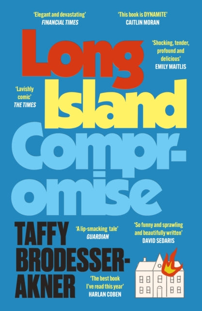 Long Island Compromise by Taffy Brodesser-Akner (PRE-ORDER)