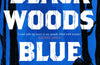 Black Woods, Blue Sky by Eowyn Ivey