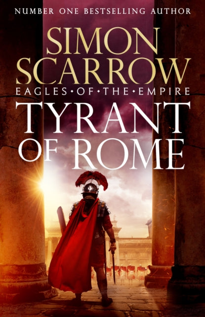Tyrant of Rome by Simon Scarrow (SIGNED, PRE-ORDER)