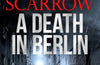 A Death in Berlin by Simon Scarrow (SIGNED)