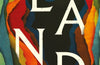 Land by Maggie O'Farrell