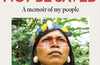 We Will Not Be Saved: A memoir of hope and resistance in the Amazon rainforest by Nemonte Nenquimo & Mitch Anderson