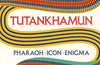 TUTANKHAMUN: 100 years after the discovery of his tomb leading Egyptologist Joyce Tyldesley unpicks the misunderstandings around the boy king's life, death and legacy by Joyce Tyldesley