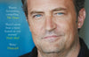 Friends, Lovers and the Big Terrible Thing: The powerful memoir from the beloved star of Friends by Matthew Perry