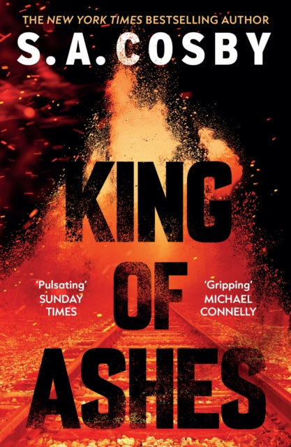 King of Ashes by S.A. Cosby