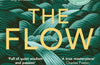 The Flow: Rivers, Water and Wildness – WINNER OF THE 2023 WAINWRIGHT PRIZE FOR NATURE WRITING by Amy-Jane Beer
