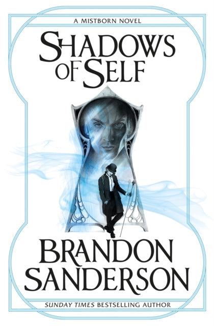 Shadows of Self: A Mistborn Novel by Brandon Sanderson