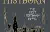 Mistborn: Collector's Tenth Anniversary Limited Edition by Brandon Sanderson