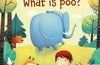 Very First Questions and Answers: What is poo?