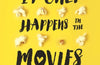 It Only Happens in the Movies by Holly Bourne