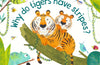 First Questions and Answers: Why Do Tigers Have Stripes?