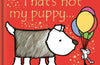 That's not my puppy... by Fiona Watt
