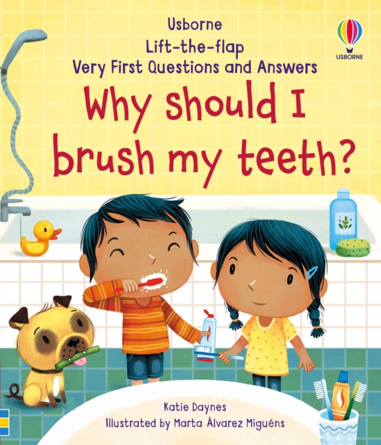 Very First Questions and Answers: Why Should I Brush My Teeth?