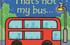 That's not my bus... by Fiona Watt
