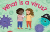 First Questions and Answers: What is a Virus?