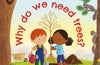 First Questions and Answers: Why do we need trees?