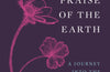 In Praise of the Earth: A Journey into the Garden by Byung-Chul Han (PRE-ORDER)