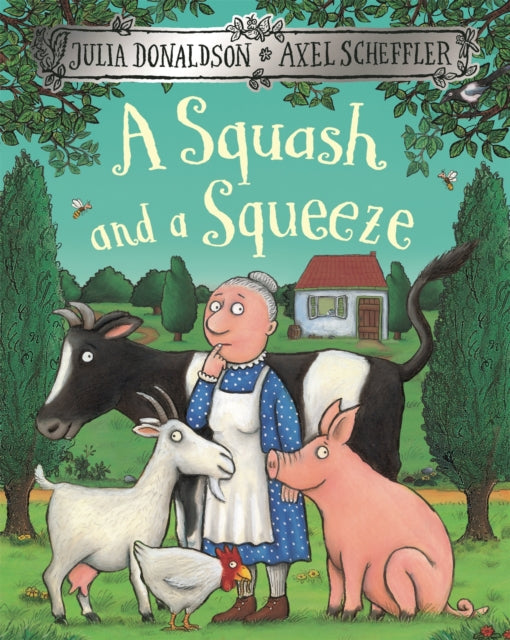 A Squash and a Squeeze by Julia Donaldson