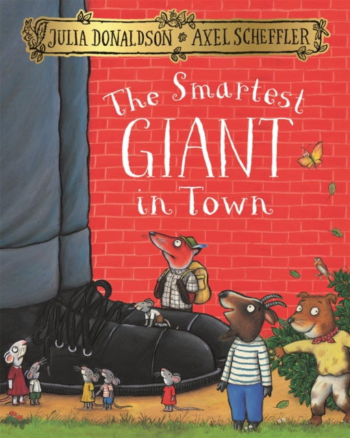 The Smartest Giant in Town by Julia Donaldson