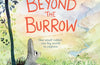 Beyond the Burrow by Jessica Meserve