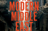 The Making of the Modern Middle East: A Personal History by Jeremy Bowen