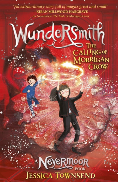Wundersmith: The Calling of Morrigan Crow Book 2 by Jessica Townsend