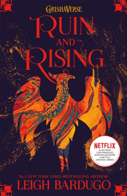 The Shadow and Bone: Ruin and Rising: Book 3 by Leigh Bardugo