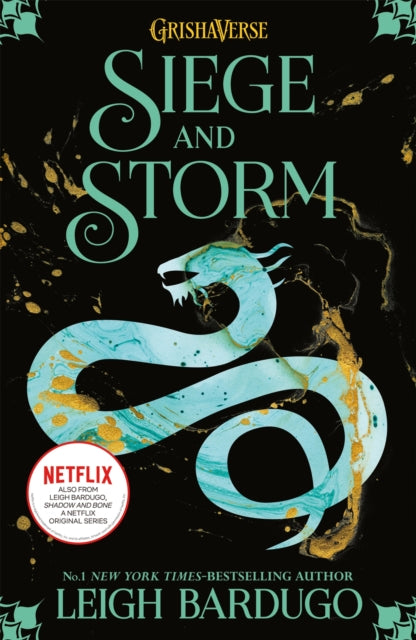 The Shadow and Bone: Siege and Storm : Book 2 by Leigh Bardugo