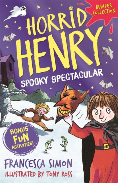 Horrid Henry: Spooky Spectacular by Francesca Simon