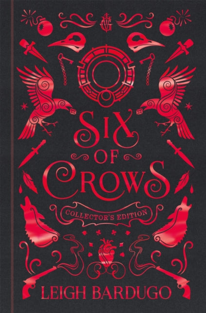 Six of Crows: Collector's Edition: Book 1 by Leigh Bardugo