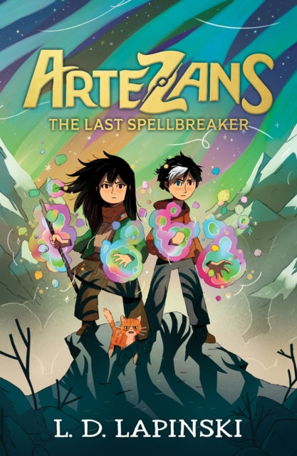 Artezans: The Last Spellbreaker: Book 3 by L.D. Lapinski